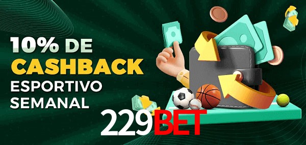 10% de bônus de cashback na 229bet