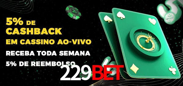 Promoções do cassino ao Vivo 229bet